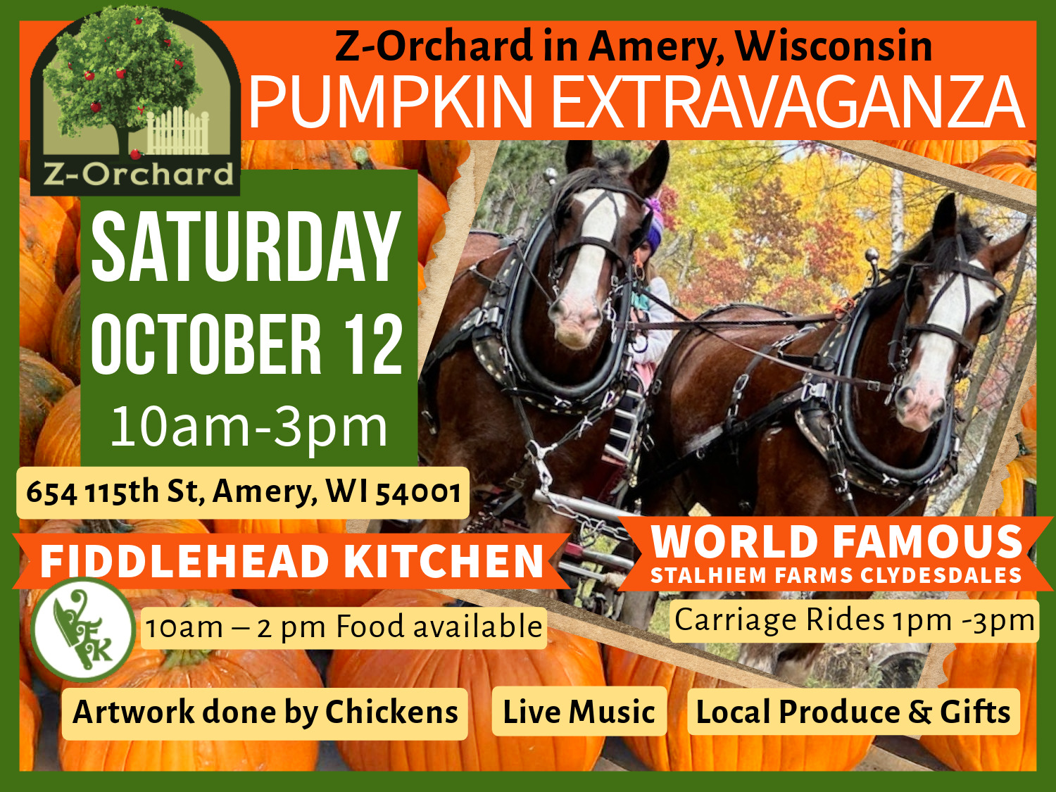 Local Amery Pumpkins, Fiddlehead Kitchen, and Stalhiem Farms Clydesdales